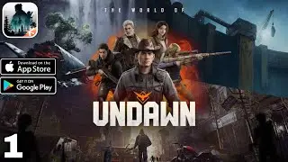 Undawn Global English Gameplay (Android) Part - 1