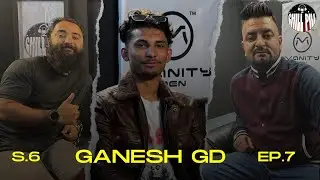 CHILL PILL | EP 59 | ft. GANESH GD @Ganesh_GD
