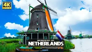 NETHERLANDS 4K | Cinematic Landscapes & Relaxing Music (A Dutch Heritage Journey)