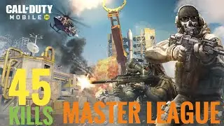 45 KILLS IN MASTER LEAGUE | RANKED MATCH | COD MOBILE