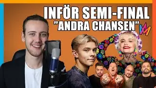 Inför Andra Chansen/Semi-Final! - Melodifestivalen 2022