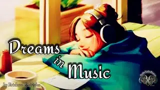 Dreams in Music (by Erickson Marinho)