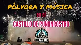 PÓLVORA Y MÚSICA EN EL CASTILLO DE PUÑONROSTRO #torrejondevelasco #castillo #espectaculo