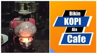 Bikin kopi ala Cafe - Coffee Blues Jogja