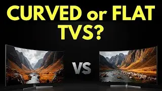 DON&rsquo;T BUY A FLAT OR CURVED TV UNTIL YOU KNOW THESE 5 THINGS!