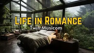 Life in Romance - Twin Musicom  No Copyright Music
