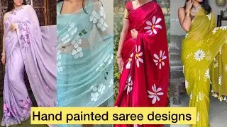Latest Hand printed saree designs|Hand painted saree ideas| Hand painted sarees
