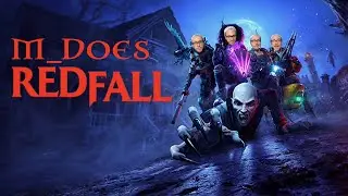 M_Solves the Vampire Problem | Redfall