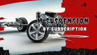 BMW Offers M Suspension By Subscription | This Is No Joke !!!