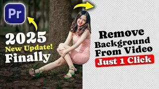 Finally! Adobe Premiere Pro Latest Update 2025 &ndash; Remove Background in Video with Just 1 Click