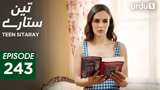 Teen Sitaray | Episode 243 | Turkish Drama | Three Sisters | Uc kiz kardes | 31 October 2025
