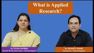 What is Applied Research: concept, features, examples, applied research in social work I ugc-net