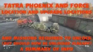SnowRunner Tatra Phoenix And Force Location + All Upgrades And Missions Required Summary Of Info