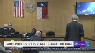 Lance Phillips seeks venue change for trial