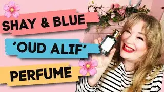 Обзор духов Shay & Blue 'Oud Alif' // Лучший для мужчин?