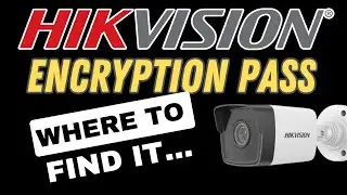 Hikvision Encryption Password For the Hik Connect App [ Where to Find It ]