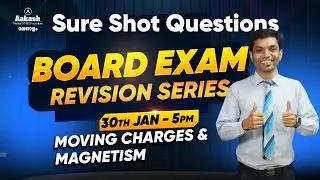 Board Exam Revision Series | Class 12 | Physics | Jan 30 | 5 PM