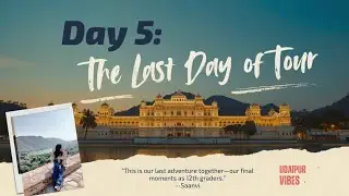 Exploring udaipur day 5||last day of tour|| city palace||BMS public school tour