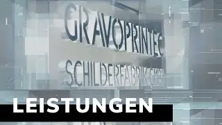 Qualit&auml;t in Form und Farbe - Leistungen der GravoPrintec Schilderfabrik