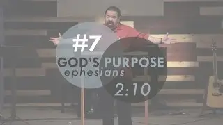 God's Purpose | Ephesians 2:10 | Farmington NM Church