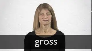 How to pronounce GROSS in British English