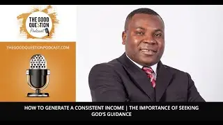 How To Generate A Consistent Income | The Importance Of Seeking God&rsquo;s Guidance @businessingod3066