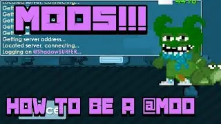 Growtopia | How to be a @Mods (2017)