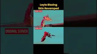 Layla Blazing Skin Revamped