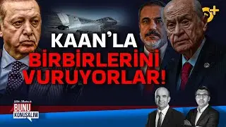 Kavganın Adı Kaan | BUNU KONUŞALIM