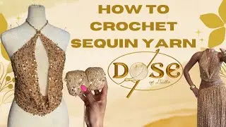 How to Crochet Sequin Yarn