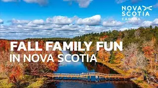 Fall family fun in Nova Scotia