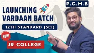 Launching Vardaan Batch for 12th Standard (Science) On JR College | #jrtutorials