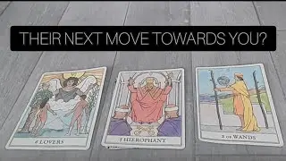 Their next move towards you? - Pick a card reading