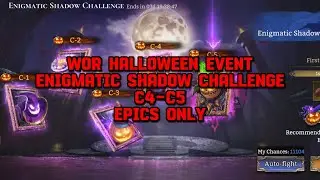 ENIGMATIC SHADOW CHALLENGE C4-C5 | WATCHER OF REALMS