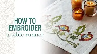How to stitch an embroidered table runner