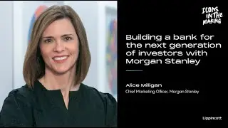 Building a bank for the next generation of investors with Morgan Stanley's Alice Milligan