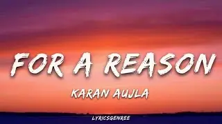 For A Reason (Lyrics) | Karan Aujla | Tania | Ikky | Lyricsgenree 