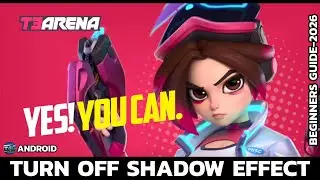 T3 Arena: Turn Off Shadow Effects for Better FPS!