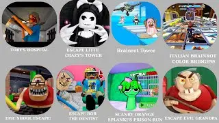 ROBLOX: TOBY'S HOSPITAL (SCARY OBBY), ESCAPE LITTE CRAZY'S TOWER, BRAINROT TOWER 2, GRUMPY GRAN