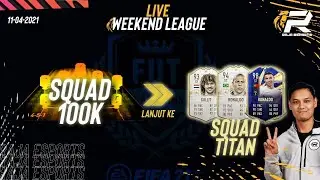 ABIS SQUAD 100K LANJUT SQUAD TITAN! WEEKEND LEAGUE RAJA ESPORTS | FIFA 21