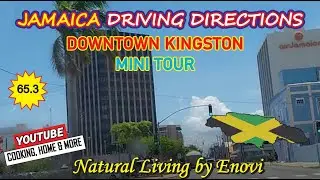 65 3 Downtown Kingston Jamaica Mini Tour - Jamaica Driving Directions #jamaica #jamaicanroads