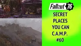 Fallout 76 Secret Places you can CAMP #60