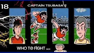 [#18] Captain Tsubasa 2: Japan vs. China (Hack) (Who to Fight) |【NES】
