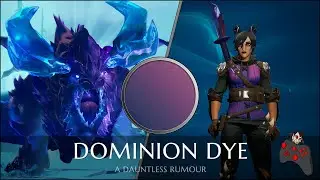 DAUNTLESS - Dye Rumours - 