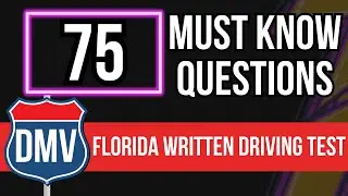 Florida DMV Written Driving Test 2026 (75 Must Know Questions)