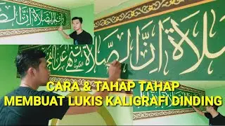 Cara Mudah Membuat Lukis Kaligrafi Dinding Memanjang
