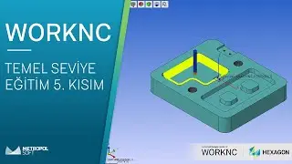WORKNC Temel Seviye Eğitim 5.Kısım