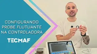 Router CNC Descomplicada: Configurando Probe Flutuante na Controladora