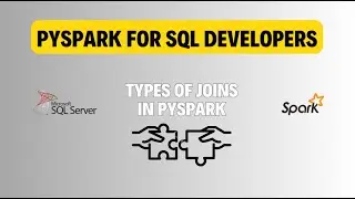 Pyspark for sql developers - joins