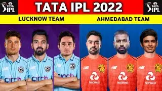 IPL 2022 - Ahmedabad and Lucknow Teams Final Draft Picks Players